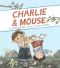 [Charlie & Mouse 01] • Charlie & Mouse